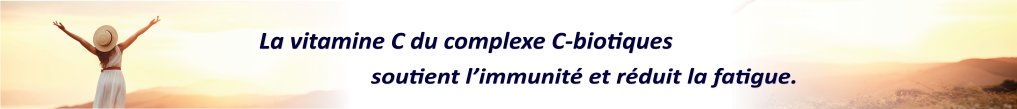 La vitamine c du complexe c-biotiques soutient l'immunité et réduit la fatigue