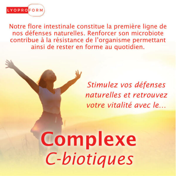 Le complexe C-biotiques pour stimuler vos défenses naturelles.