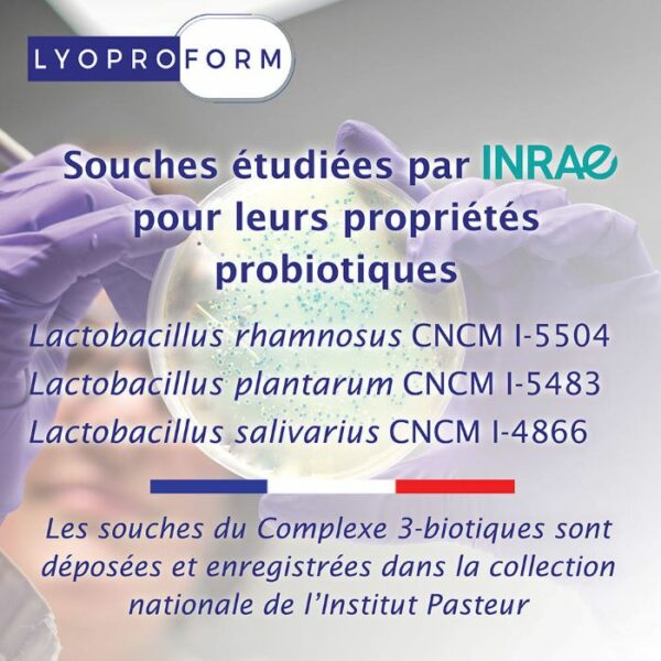 Souches de probiotiques naturels étudiées par INRAe. Lactobacillus rhamnosus CNCM I-5504, lactobacillus plantarum CNCM I-5483 et lactobacillus salivarius CNCM I-4866.